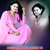 About Aashu Kon Date Aakhan Ka Song